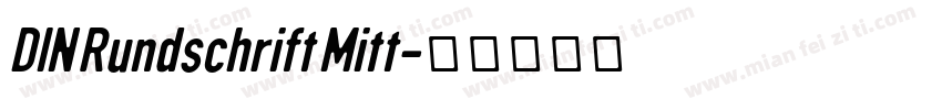 DIN Rundschrift Mitt字体转换